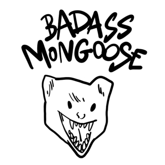 Badass Mongoose